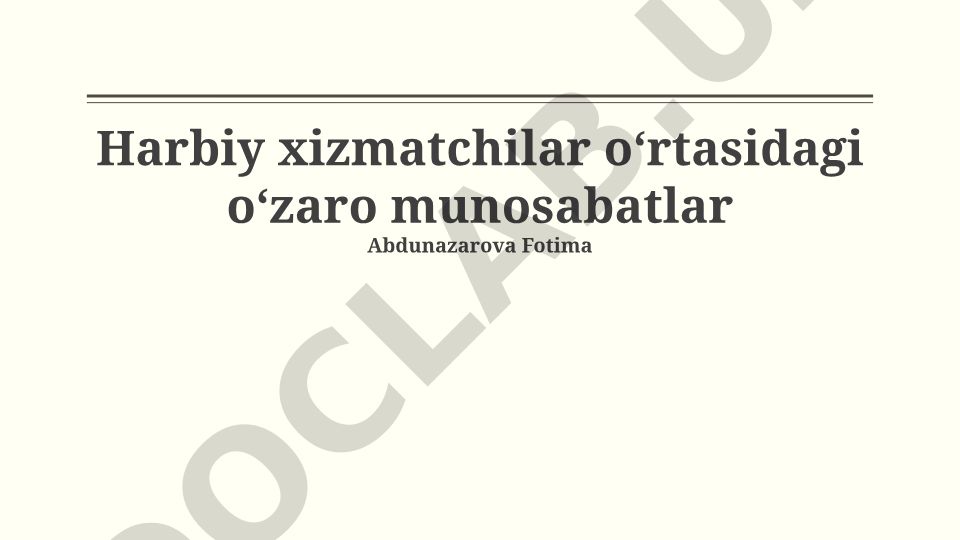Harbiy xizmatchilar oʻrtasidagi oʻzaro munosabatlar