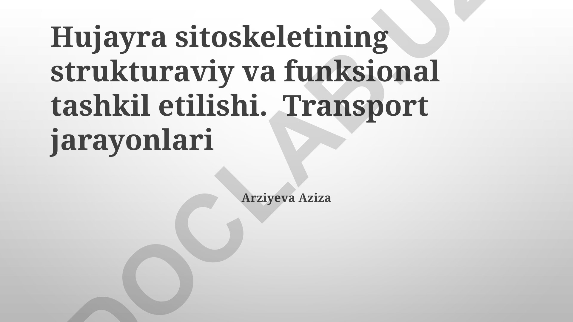 Hujayra sitoskeletining strukturaviy va funksional tashkil etilishi