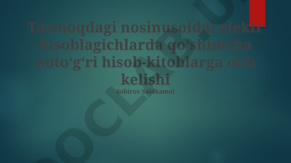 Nosinusoidal elektr hisoblagichlarda qo'shimcha noto'g'ri hisob-kitoblar