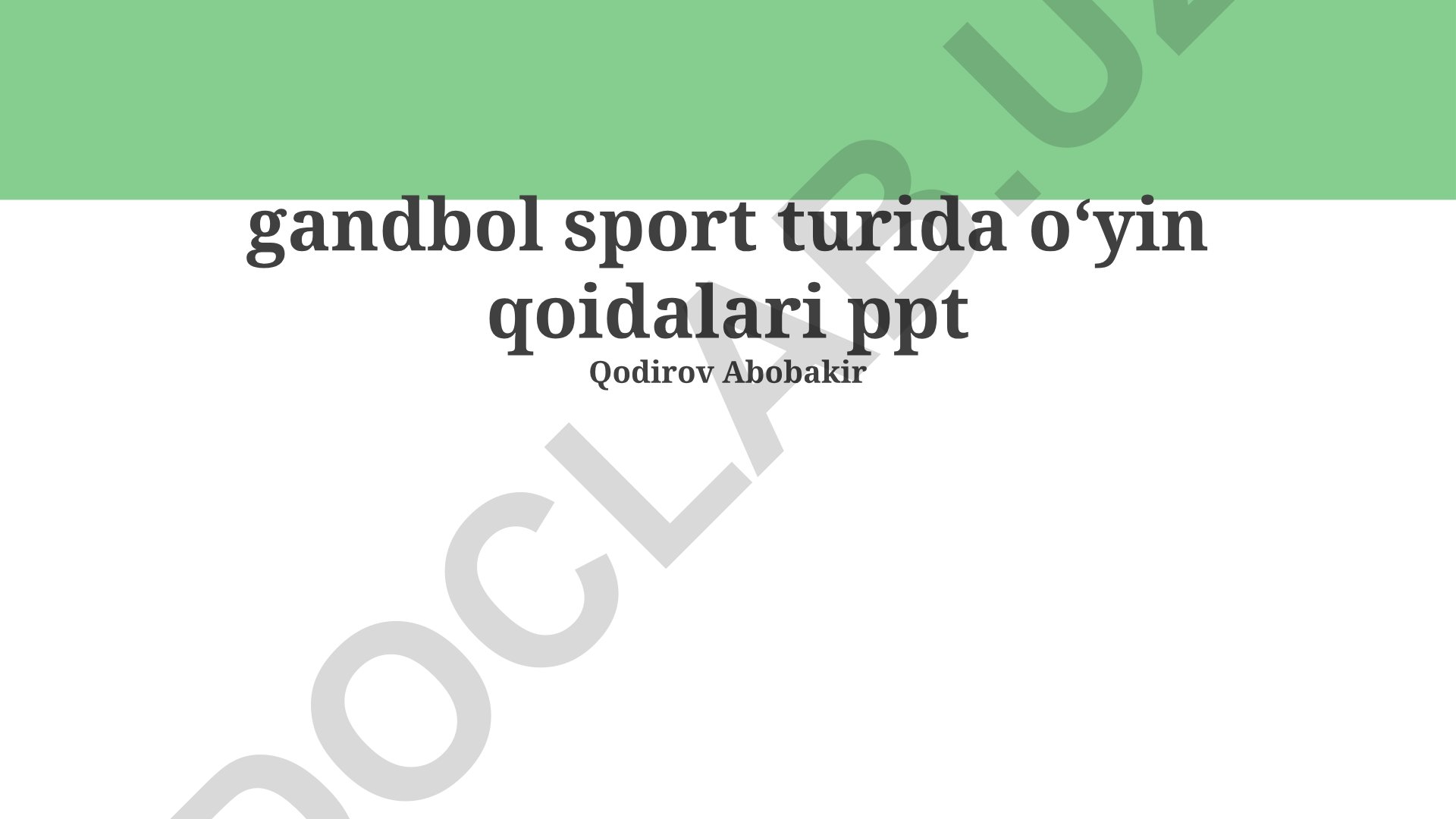 Gandbol sport turida o'yin qoidalari