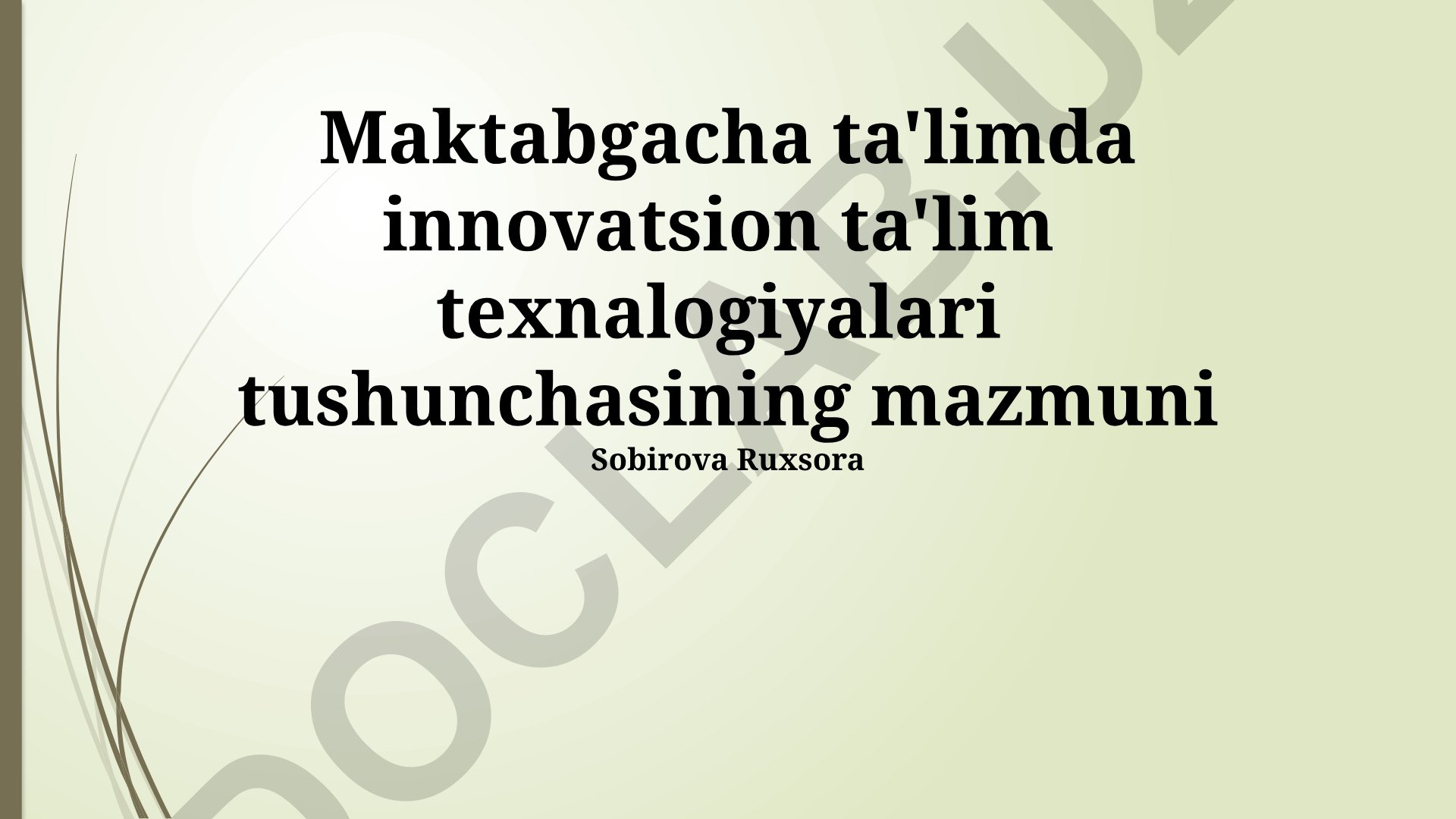 Maktabgacha ta'limda innovatsion ta'lim texnologiyalari tushunchasining mazmuni