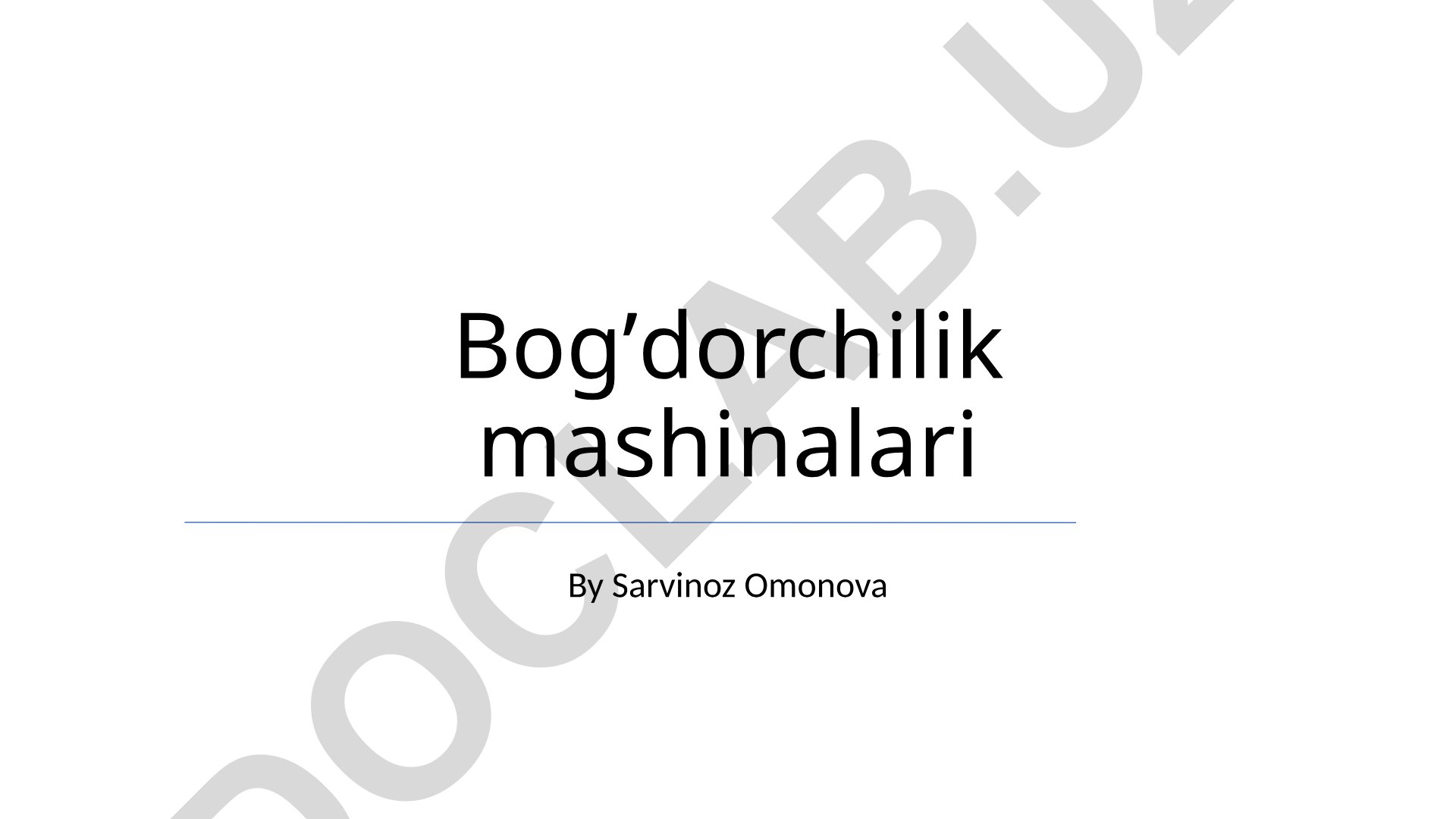 Qishloq xoʻjaligi texnikalari turlari va foydalanish texnologiyalari