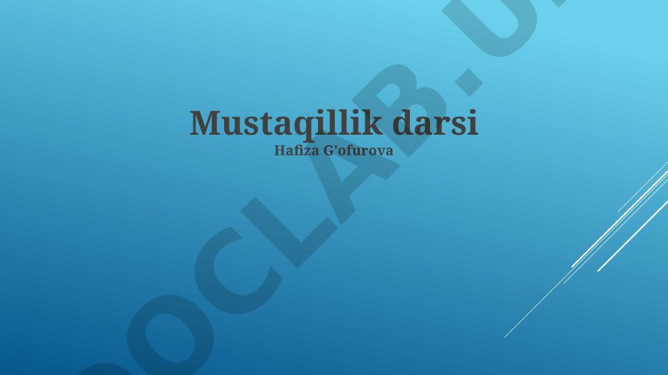 Mustaqillikning mohiyati, saboqlari va kelajagi
