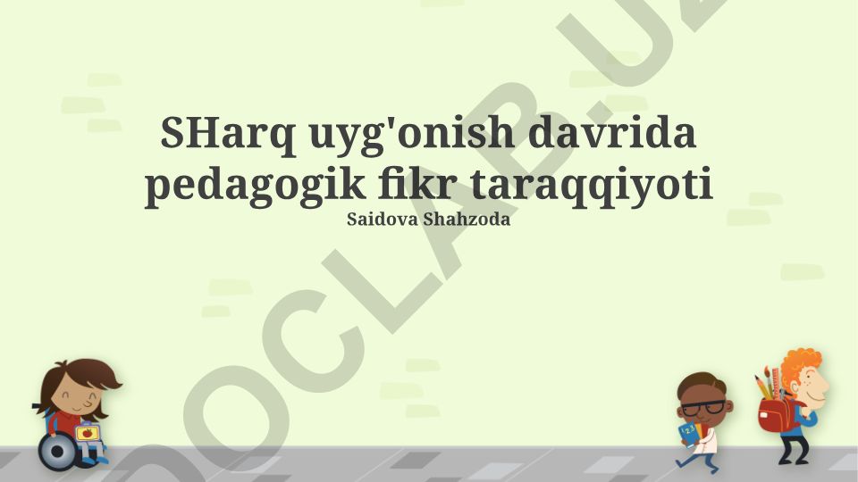Sharq uyg'onish davrida pedagogik fikr taraqqiyoti
