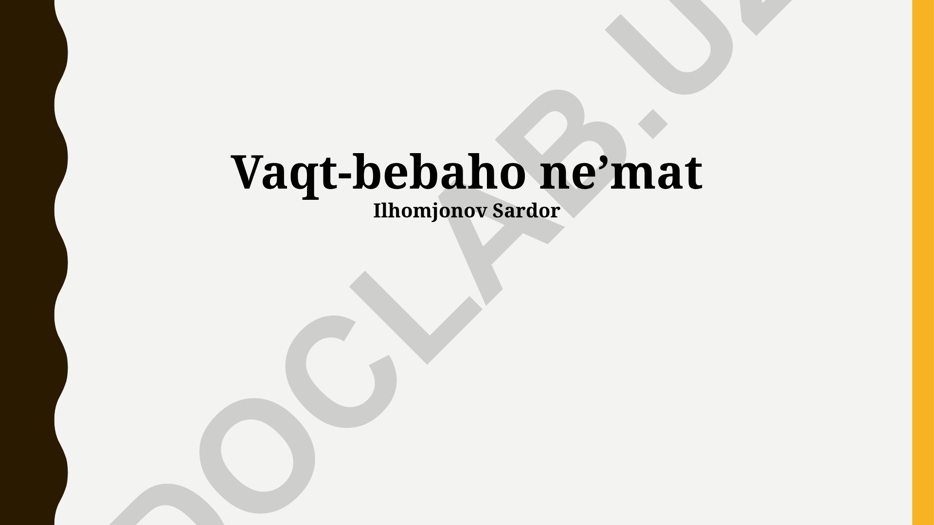 Vaqtning qadri va undan unumli foydalanish