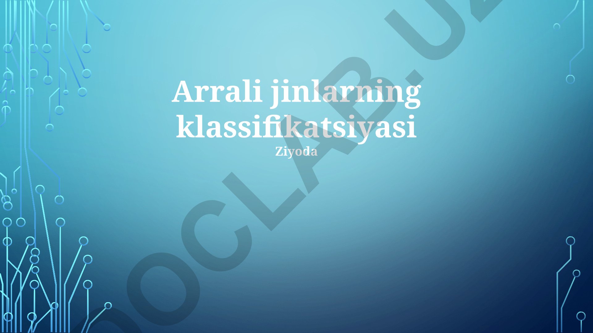Arrali jinlarning klassifikatsiyasi va tasnifi