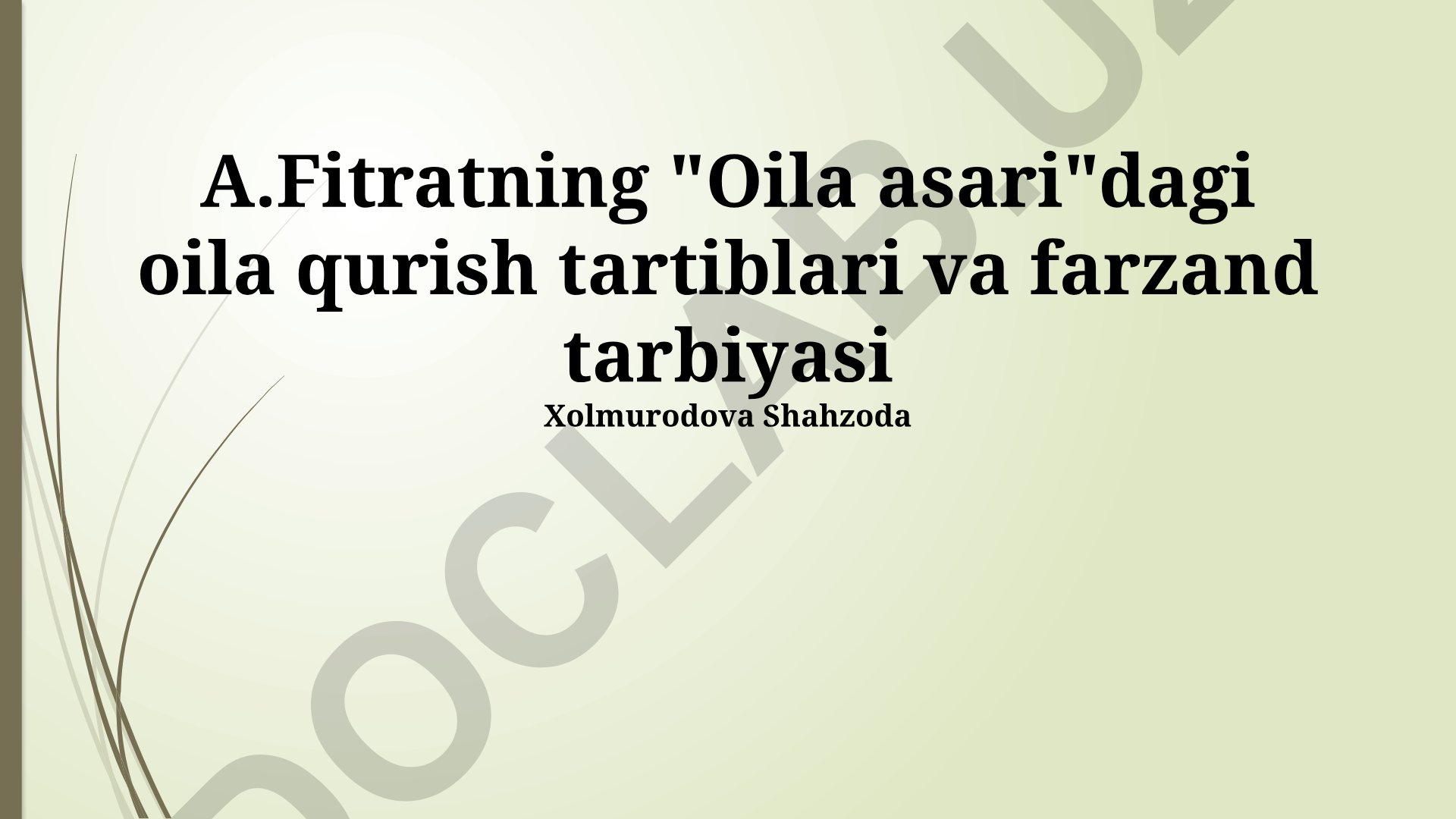 Fitratning "Oila Asari"dagi oila qurish tartiblari va farzand tarbiyasi