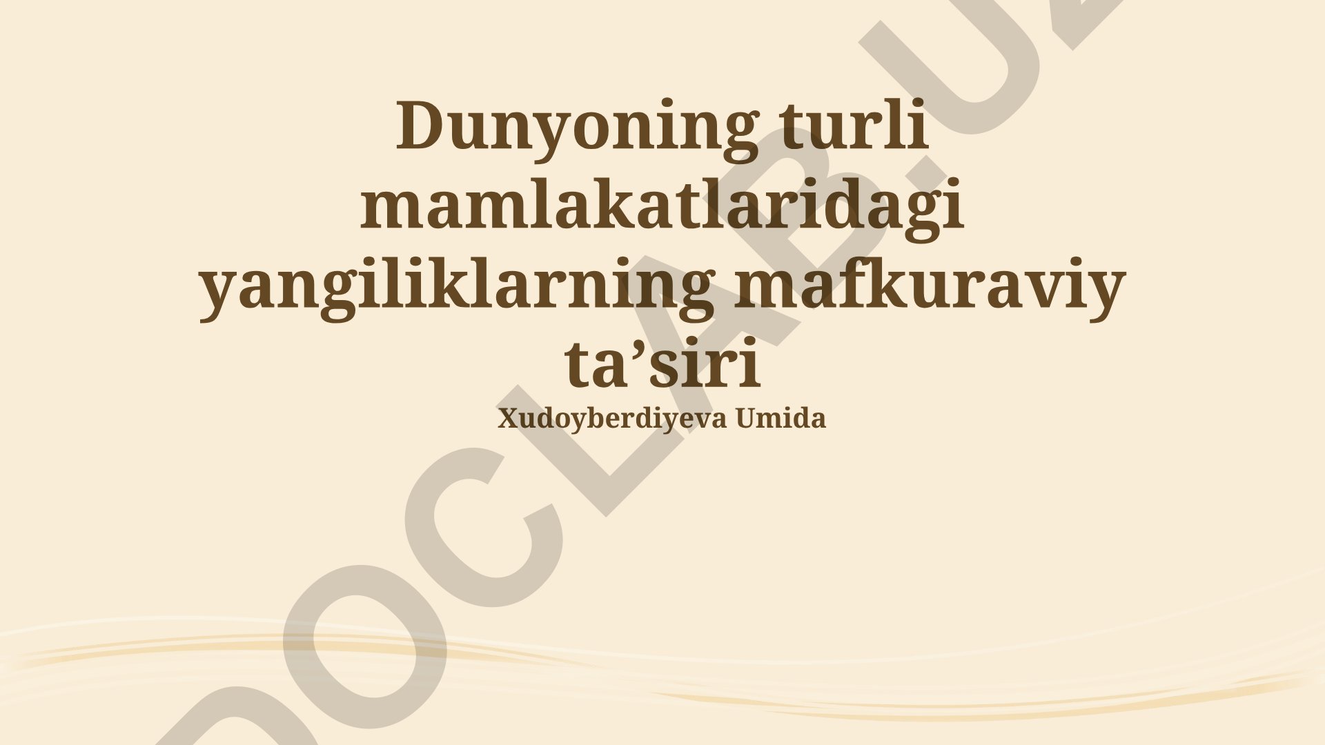 Dunyoning turli mamlakatlaridagi yangiliklarning mafkuraviy ta'siri