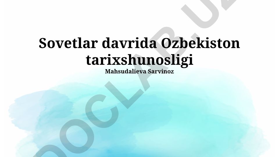 Sovetlar davrida O'zbekiston tarixshunosligi