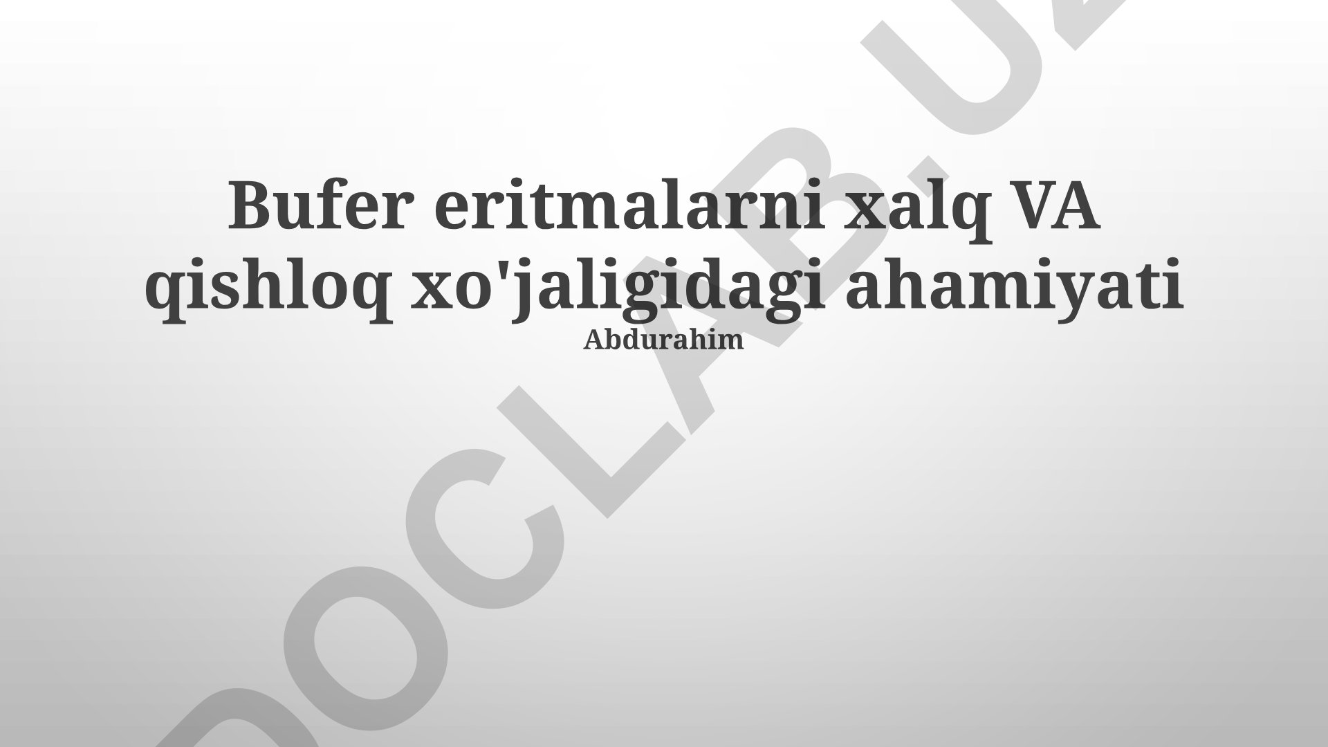 Bufer eritmalarining xalq va qishloq xo'jaligidagi ahamiyati