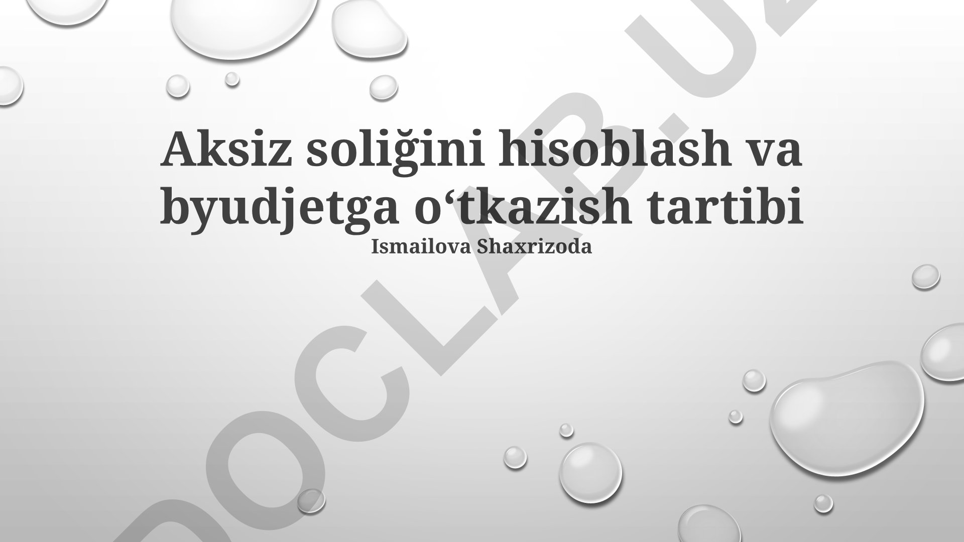 Aksiz soliğini hisoblash va byudjetga oʻtkazish tartibi