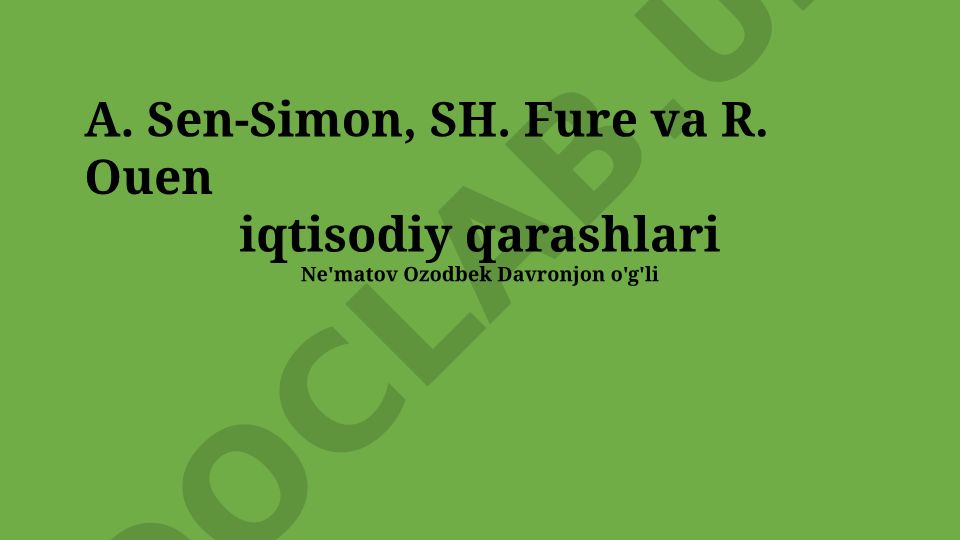 Sen-Simon, Fure va Ouenning iqtisodiy qarashlari