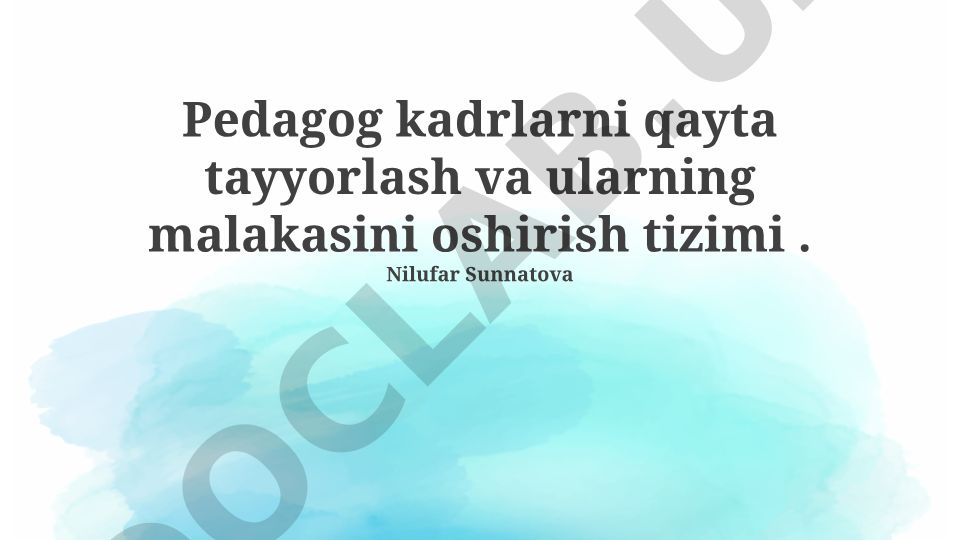 Pedagog kadrlarni qayta tayyorlash va malakasini oshirish tizimi