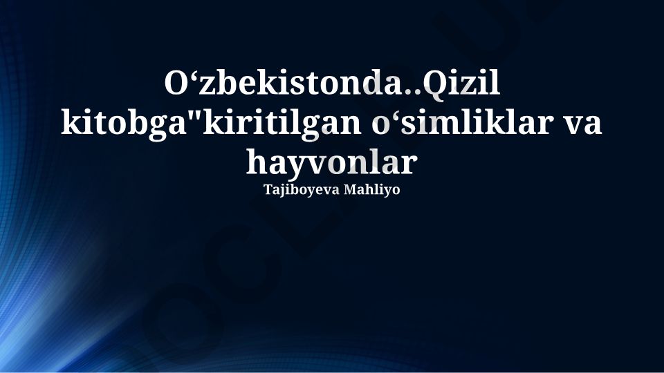 Oʻzbekistonning Qizil Kitobiga kiritilgan oʻsimliklar va hayvonlar