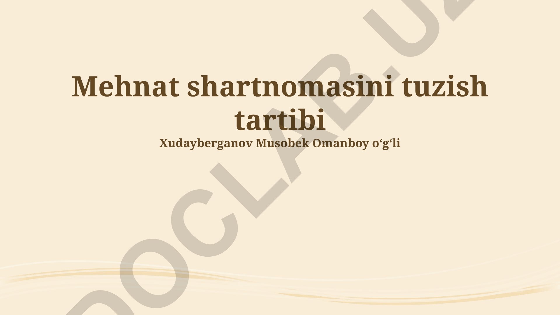 Mehnat shartnomasini tuzish tartibi va huquqiy jihatlar