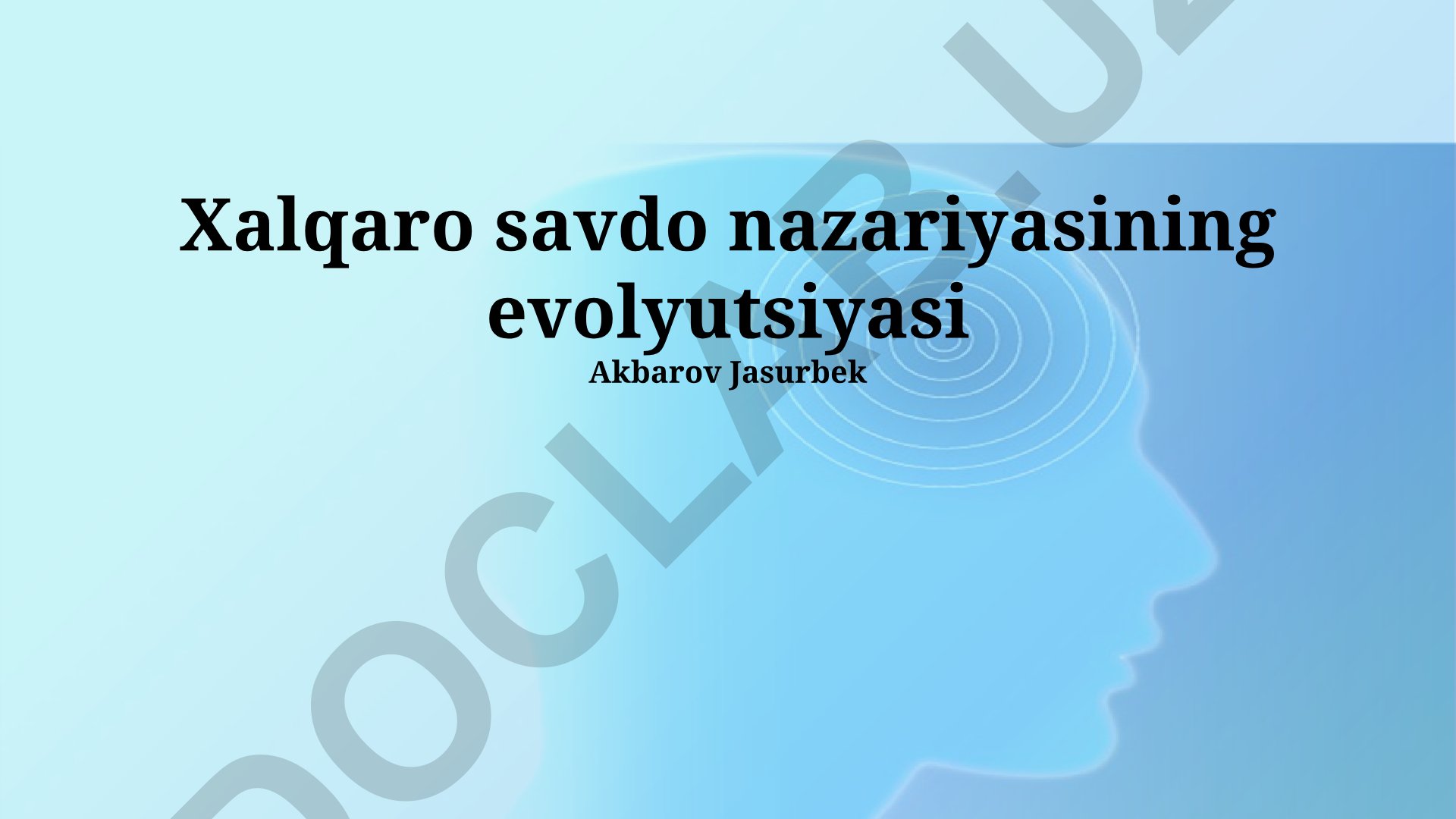 Xalqaro savdo nazariyasining evolyutsiyasi