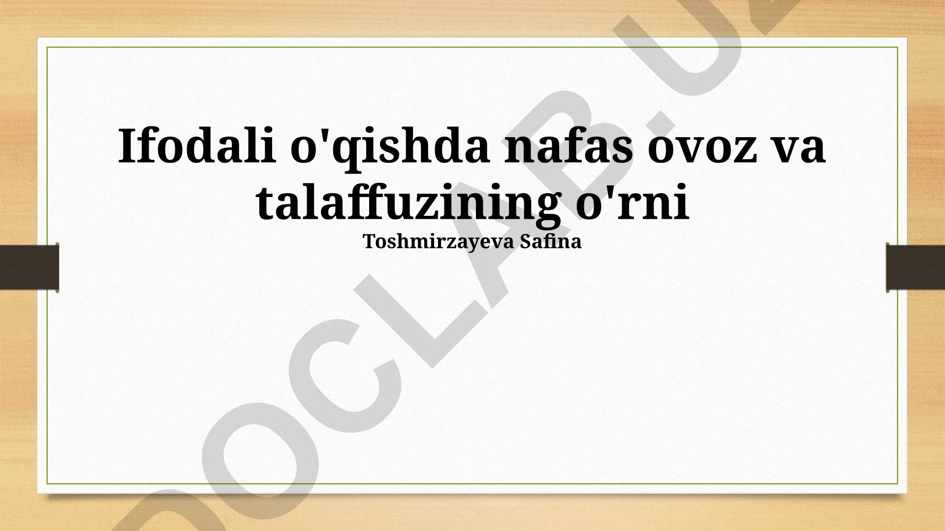 Ifodali o'qishda nafas, ovoz va talaffuzning o'rni