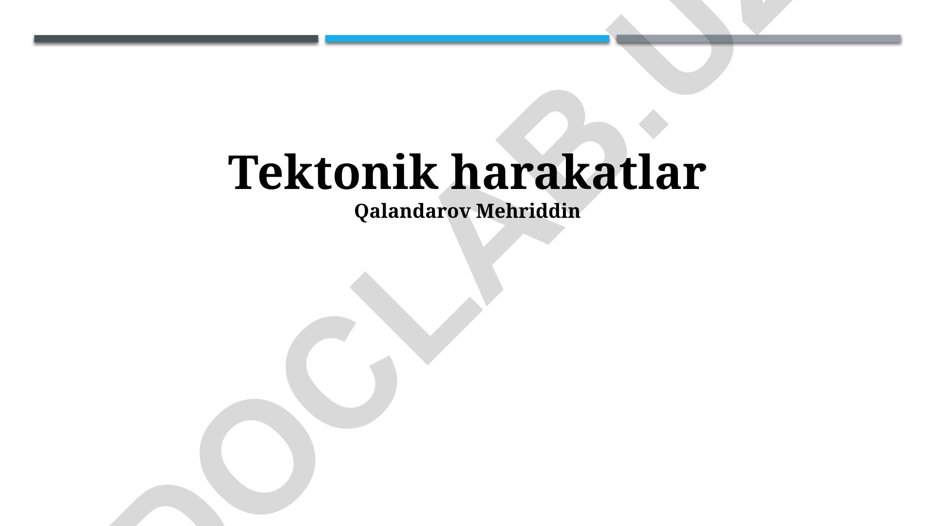 Tektonik harakatlar va ularning oqibatlari