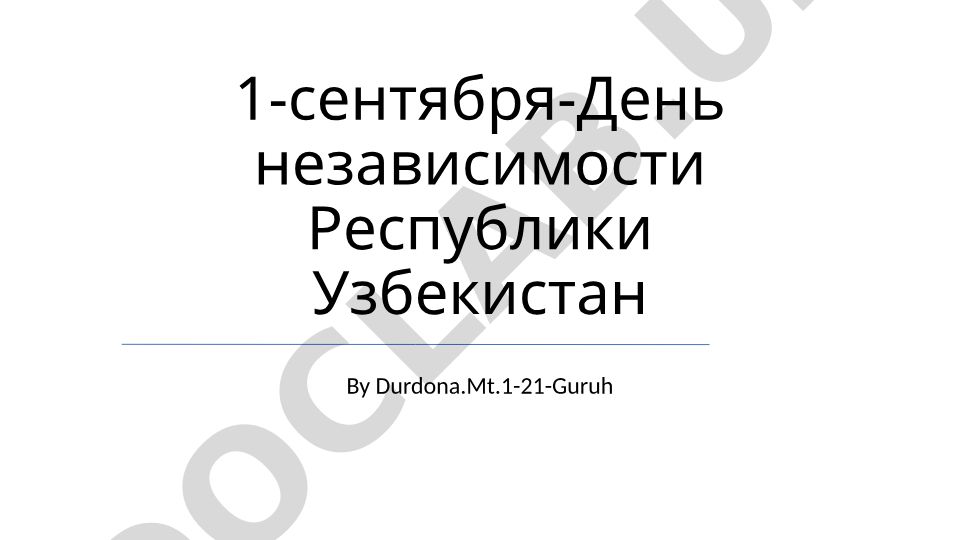 1-сентября-День независимости Республики Узбекистан