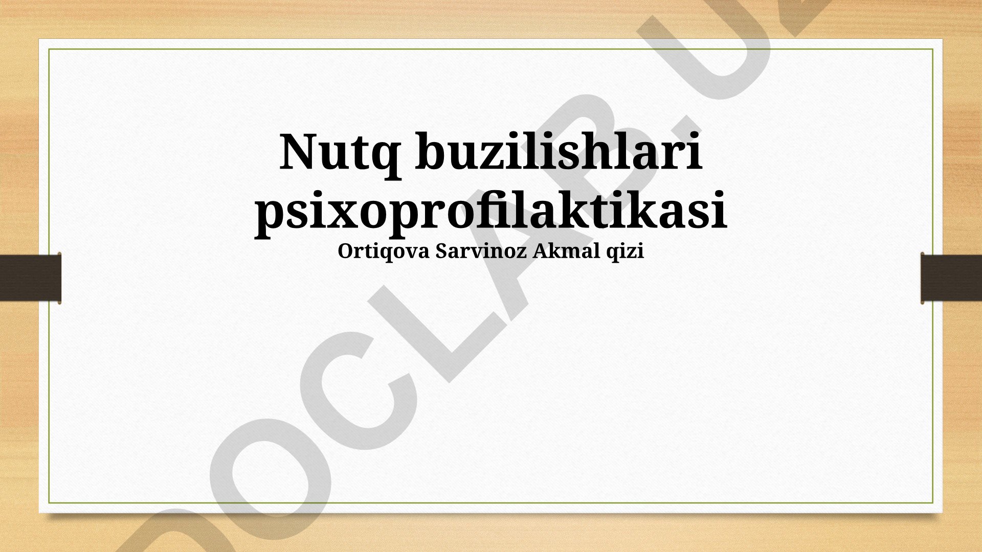 Nutq buzilishlari psixoprofilaktikasi
