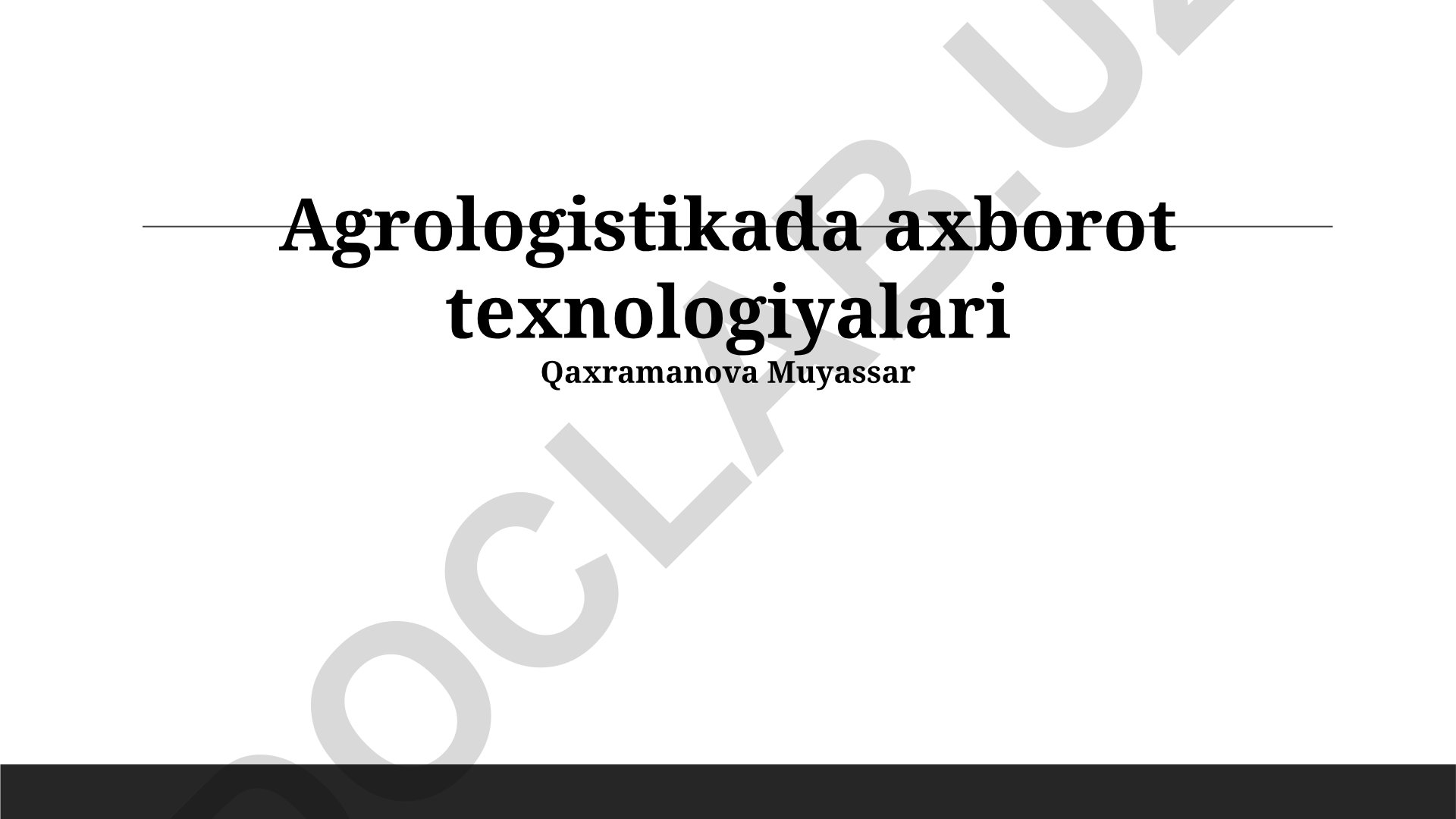 Agrologistikada axborot texnologiyalari