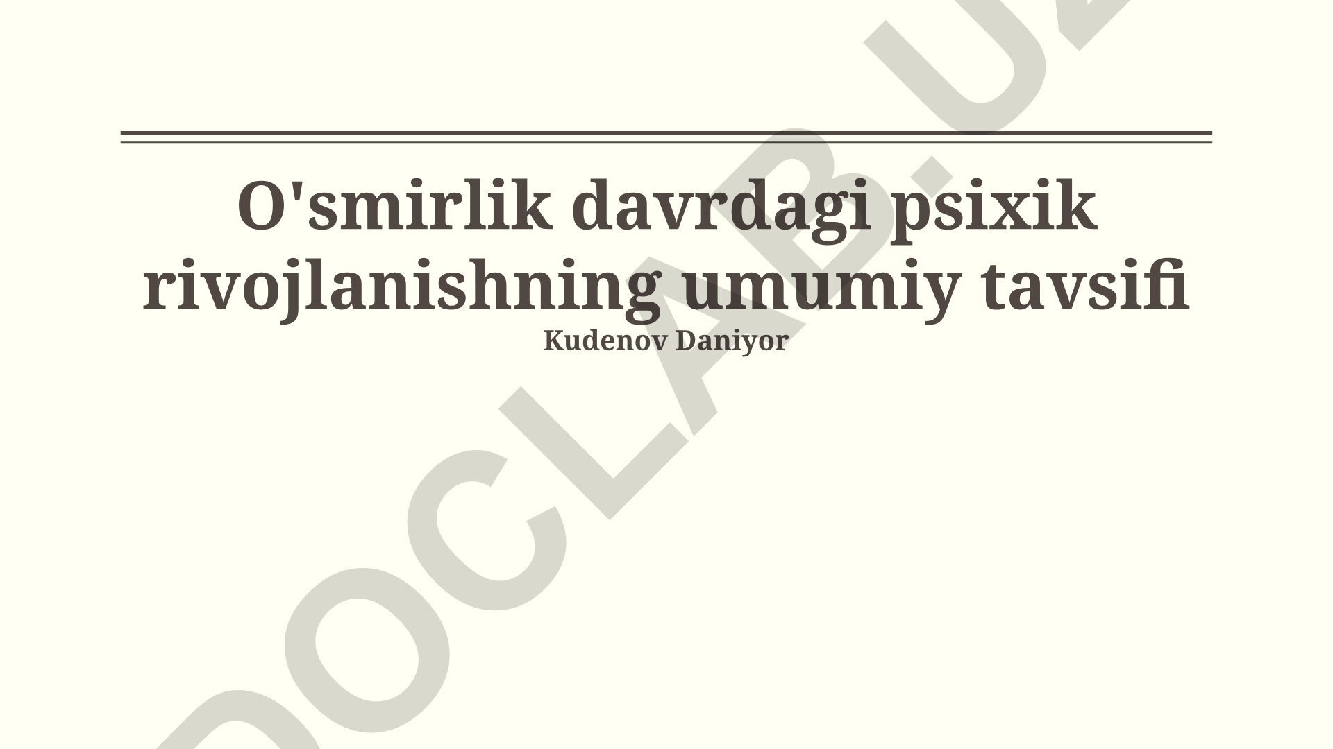 O'smirlik davridagi psixik rivojlanishning umumiy tavsifi