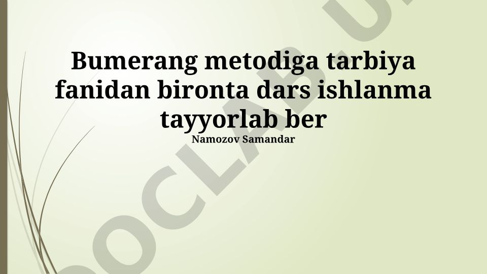 Bumerang metodiga tarbiya fanidan dars ishlanma