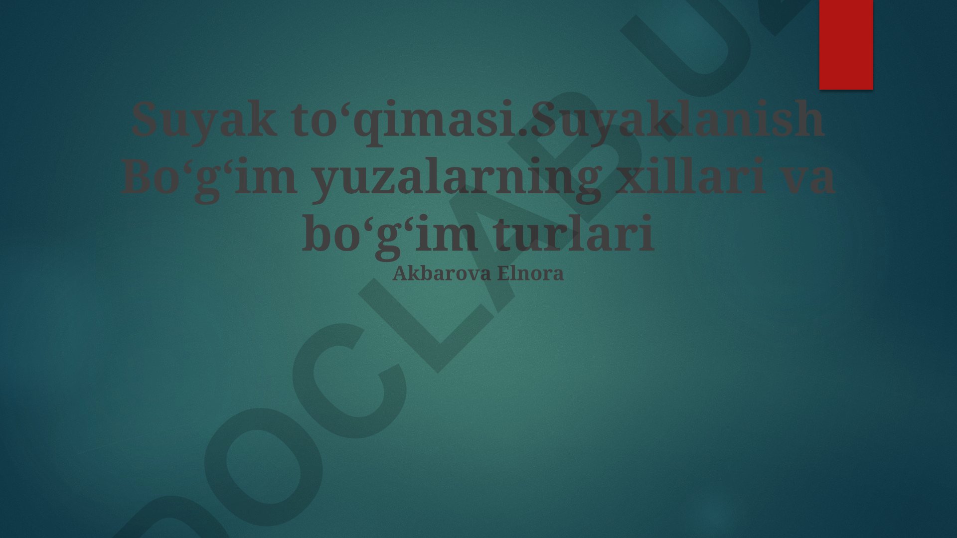 Suyak toʻqimasi va suyaklanish jarayonlari