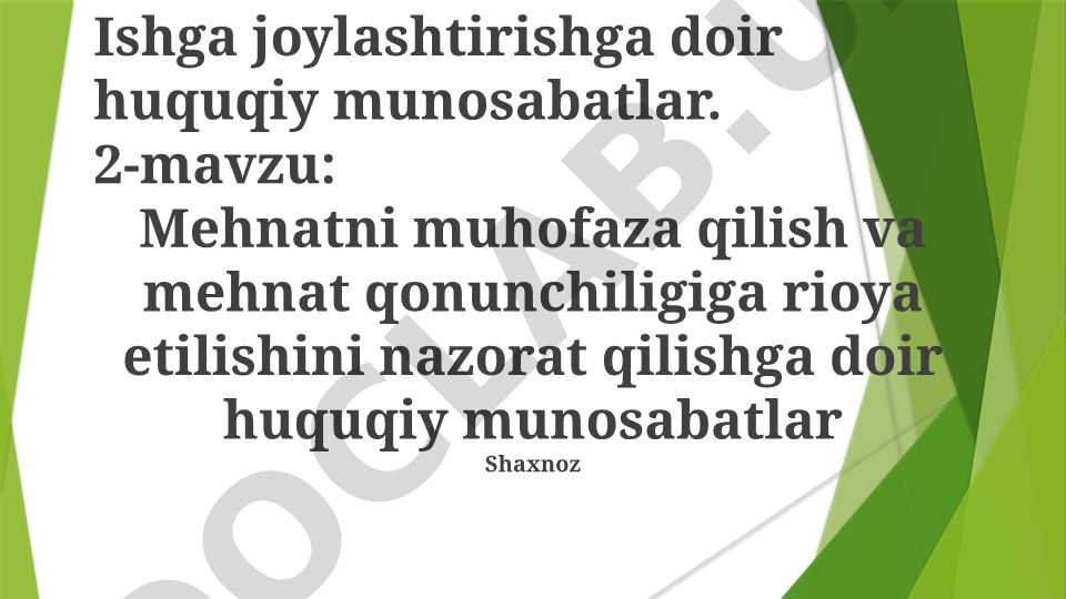 Ishga joylashtirish va mehnatni muhofaza qilishga doir huquqiy munosabatlar