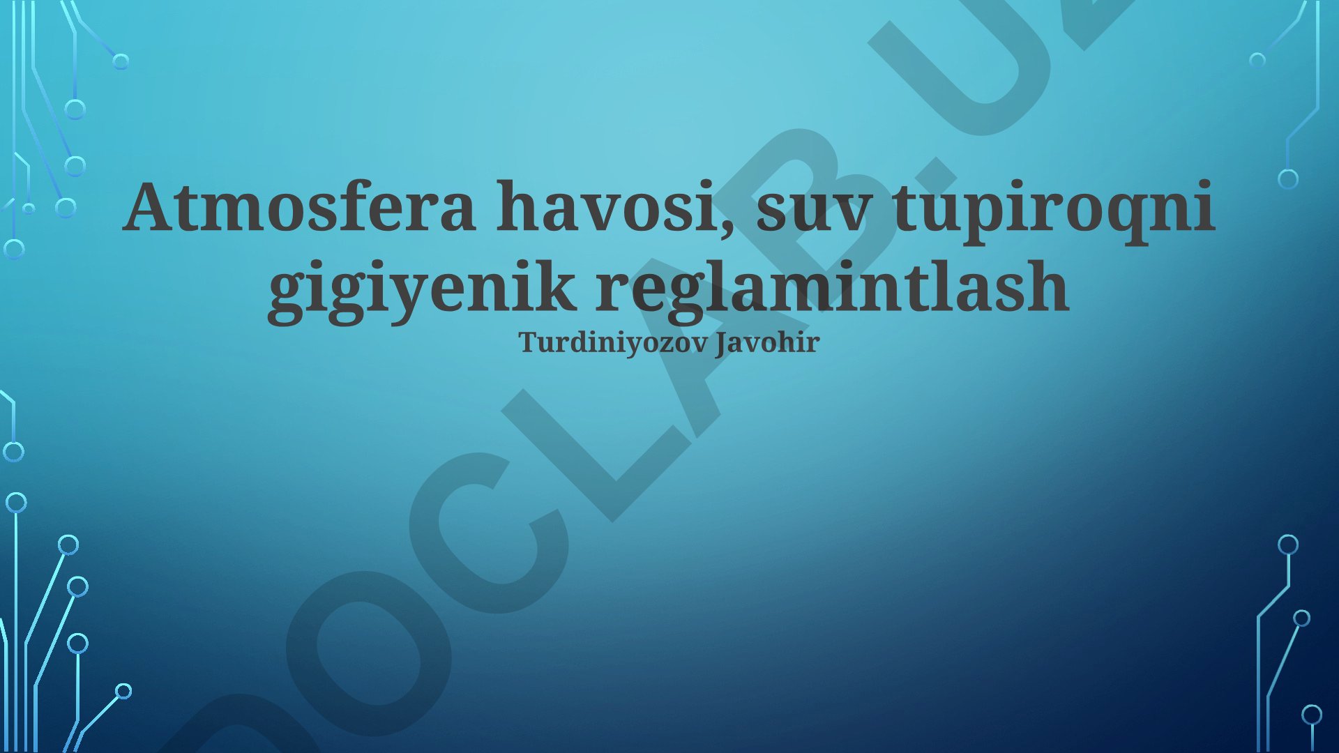 Atmosfera havosi va suvning gigiyenik reglamentlari