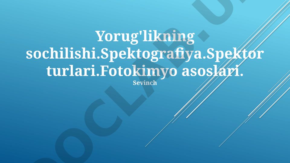Yorug'likning sochilishi va spektrografiya