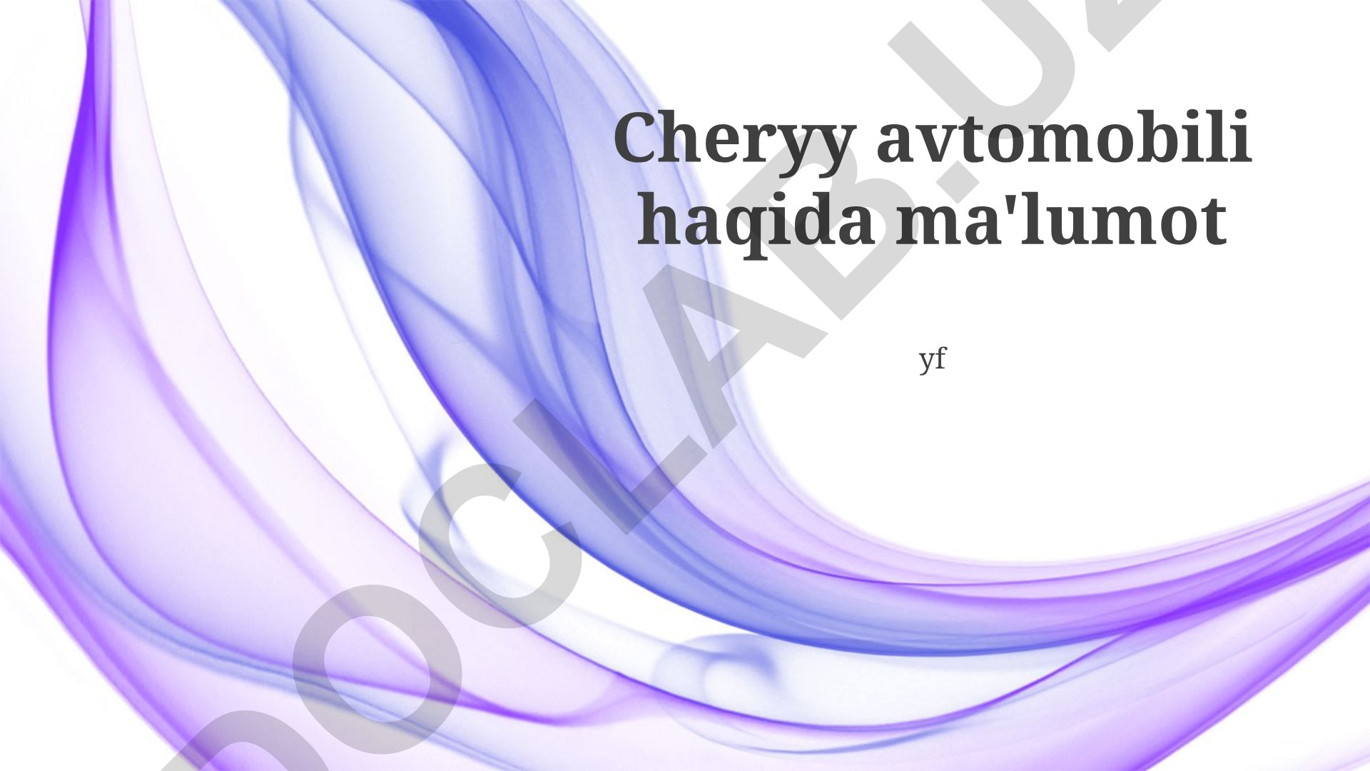 Chery avtomobillari bozor strategiyasi va texnik xususiyatlari
