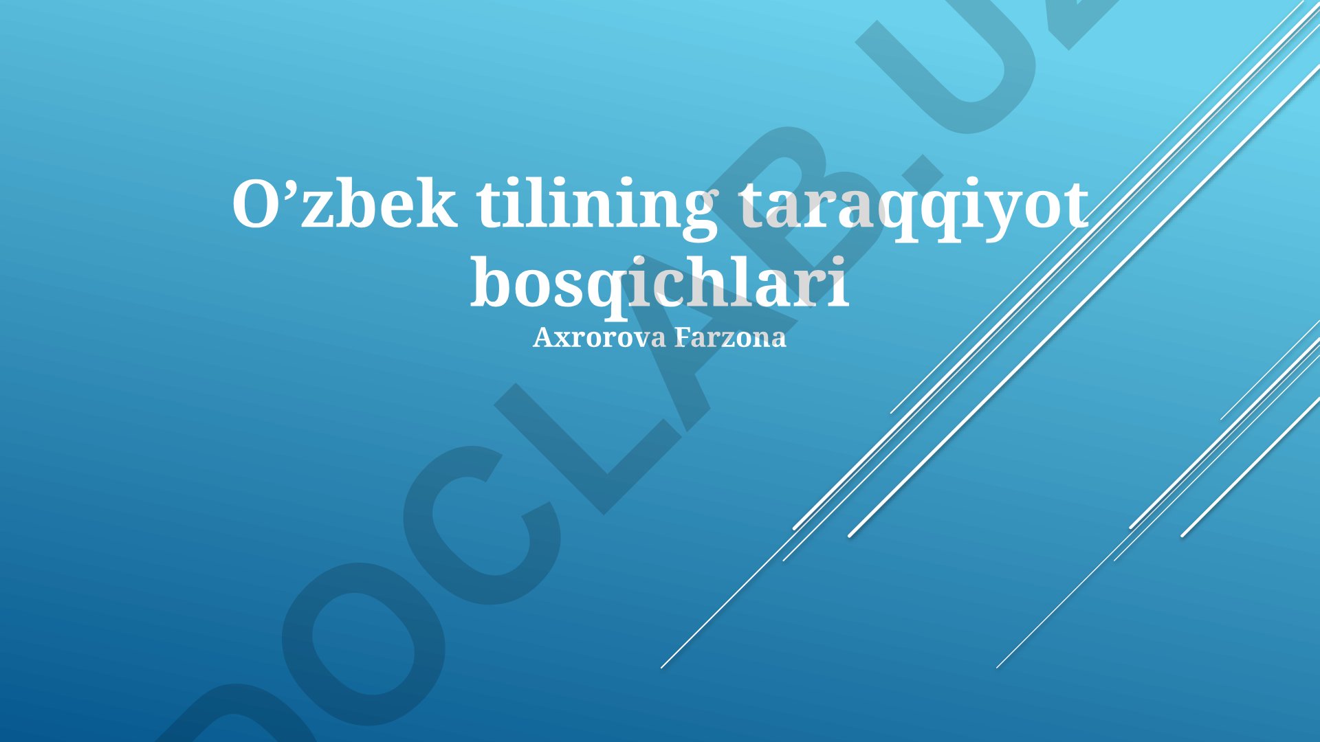 O'zbek tilining taraqqiyot bosqichlari