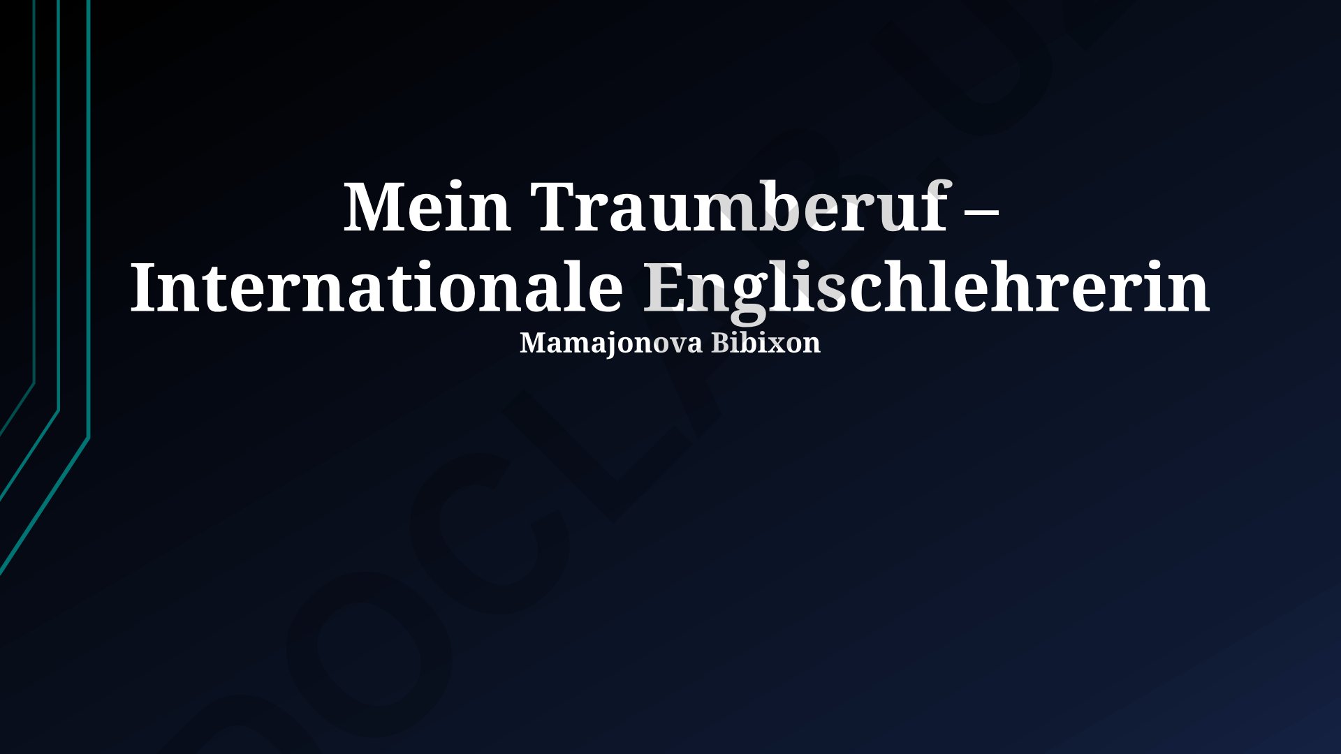 Mein Traumberuf – Internationale Englischlehrerin