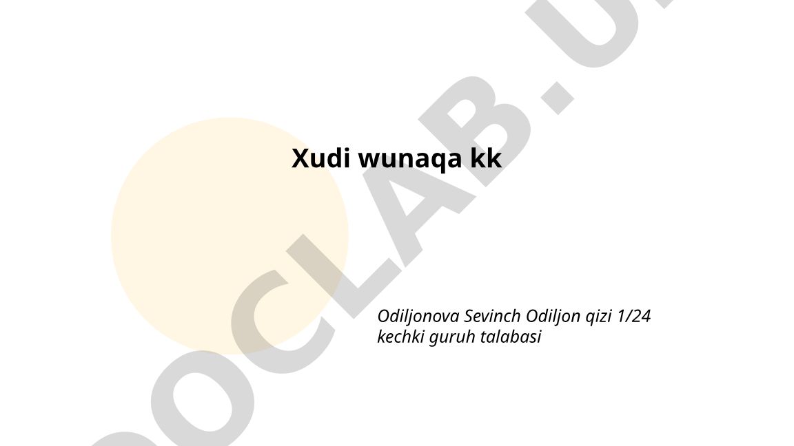 Xudi wunaqa kk iborasining ta'rifi, mohiyati va etimologiyasi