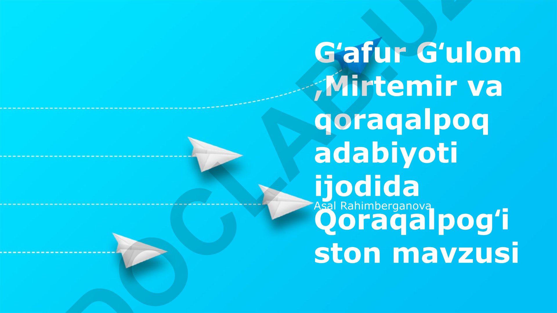 Gʻafur Gʻulom va Mirtemir ijodida Qoraqalpogʻiston mavzusi