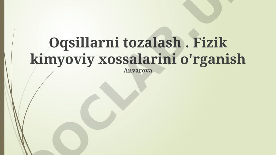 Oqsillarni tozalash va fizik-kimyoviy xossalari