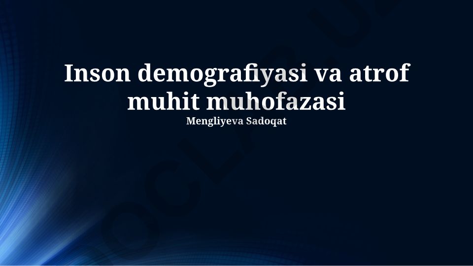 Inson demografiyasi va atrof muhit muhofazasi