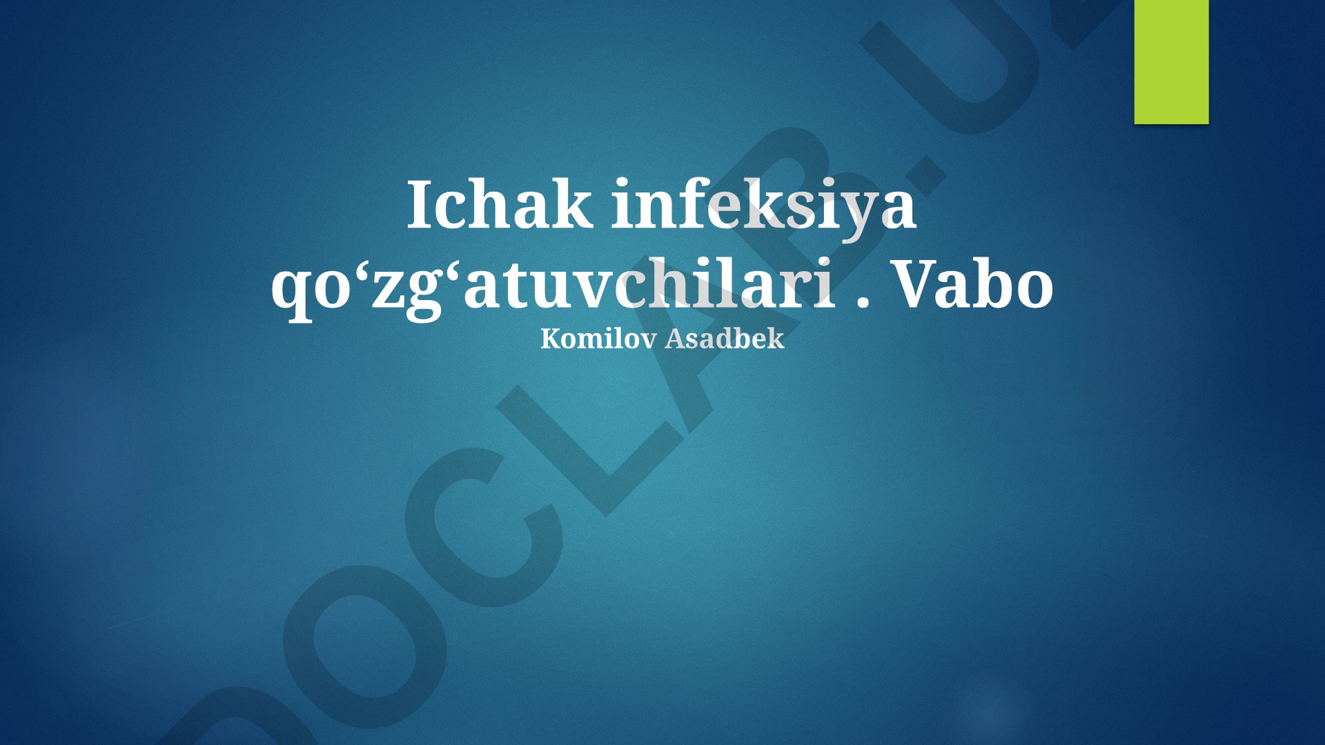 Ichak infeksiya qoʻzgʻatuvchilari va vabo kasalligi