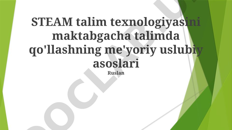 STEAM ta'lim texnologiyasini maktabgacha ta'limda qo'llash