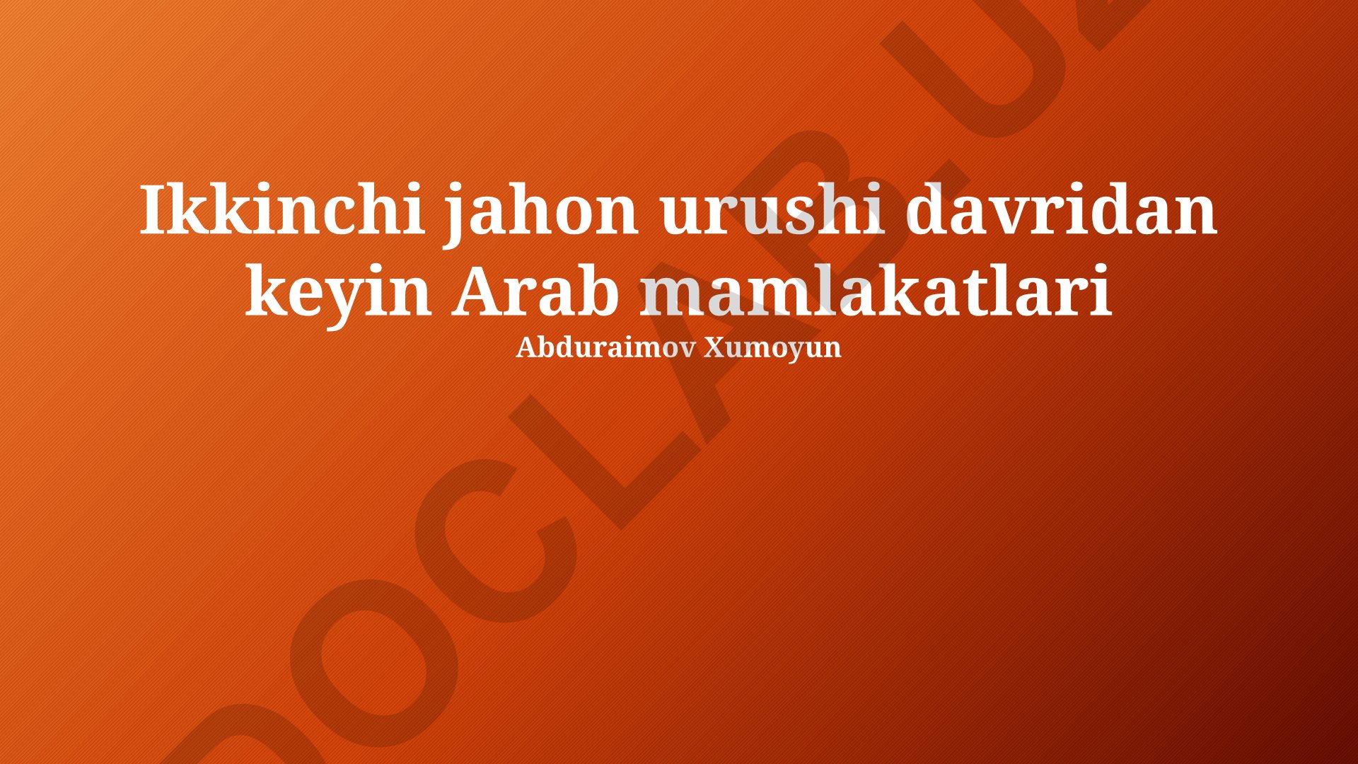 Ikkinchi jahon urushidan keyin Arab mamlakatlari tarixi