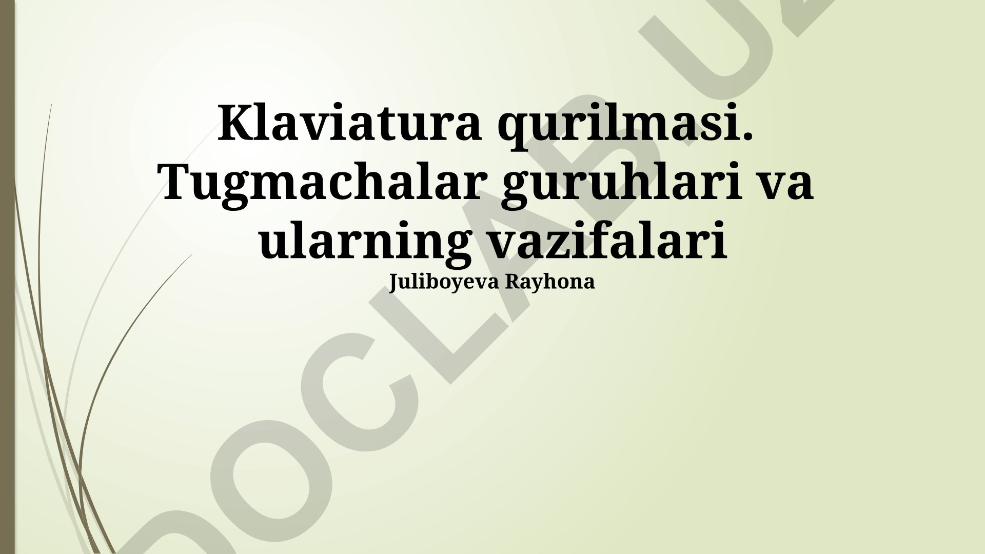 Klaviatura qurilmasi: tugmachalar guruhlari va ularning vazifalari