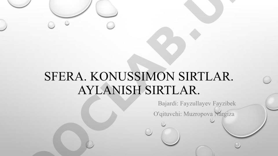 Sfera, konussimon sirtlar va aylanish sirtlari