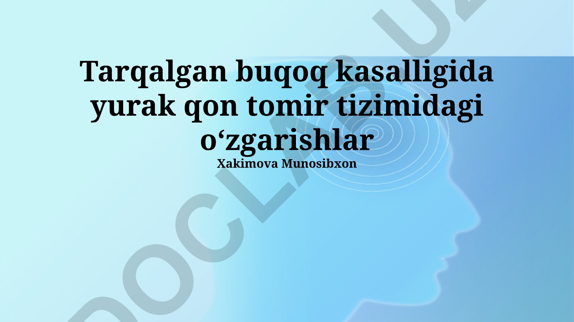 Tarqalgan buqoq kasalligida yurak qon tomir tizimidagi oʻzgarishlar