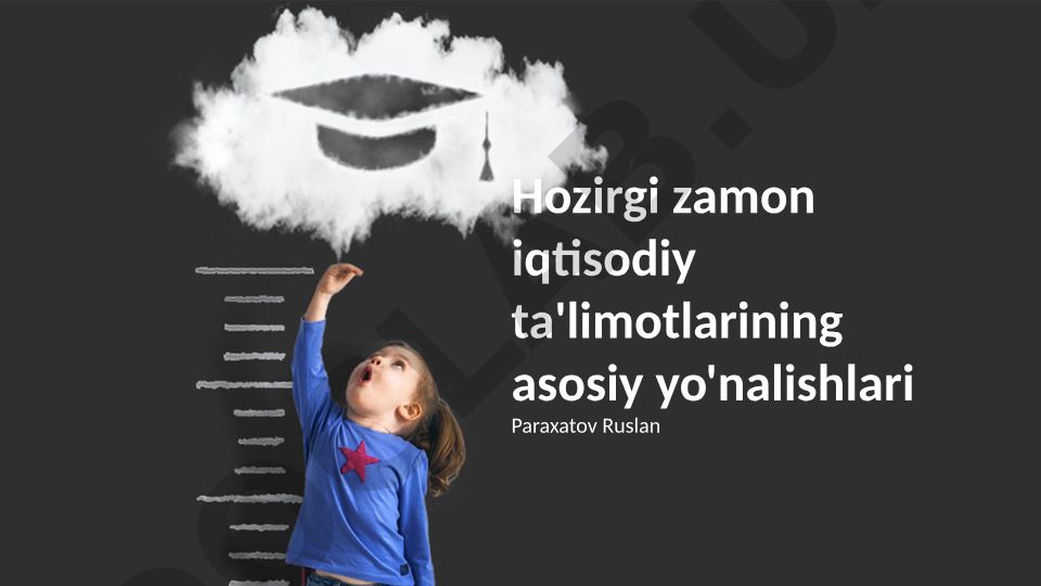 Zamonaviy iqtisodiy ta'limotlar: tushunchalar, tarixi va yo'nalishlari