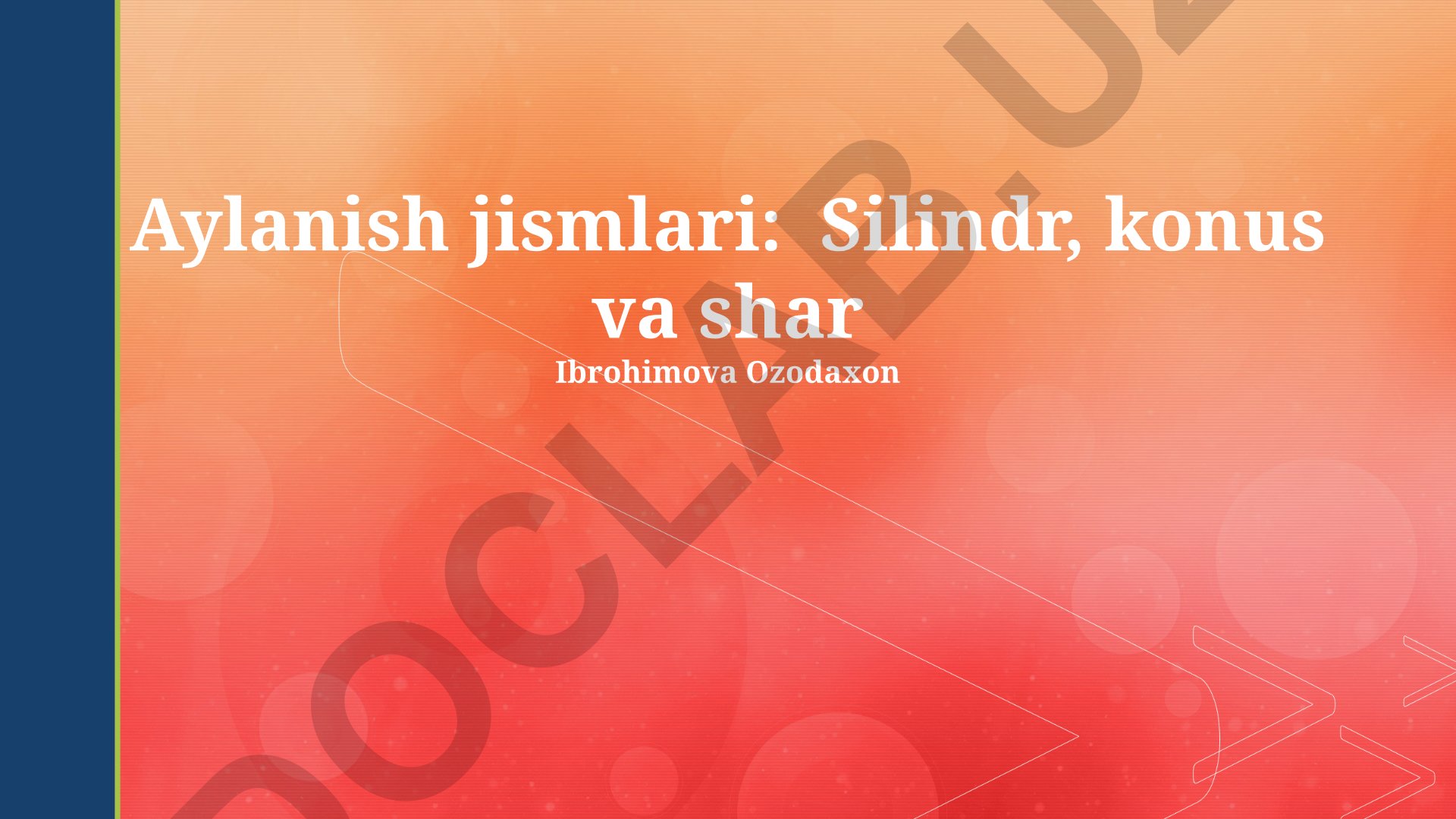 Silindr, konus va shar: xossalari va hisoblashlar