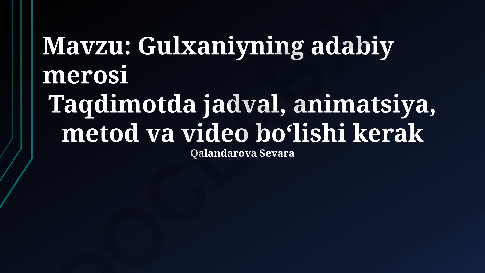Gulxaniyning adabiy merosi