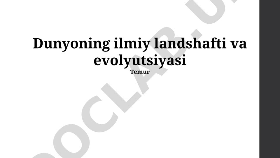 Dunyoning ilmiy landshafti va evolyutsiyasi