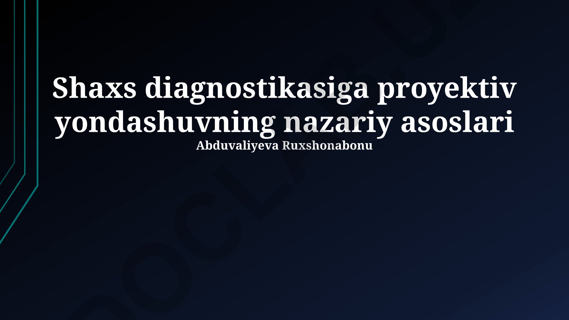 Shaxs diagnostikasiga proyektiv yondashuvning nazariy asoslari
