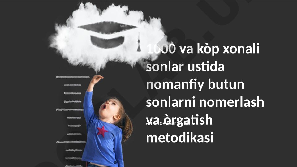1000 hujayrali abakda sonlarni nomerlash va o'rgatish metodikasi